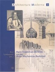 Tapa de Hans Vredeman De Vries And the Artes Mechanicae Revisted (Architectura Moderna) (Architectura Moderna)