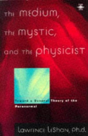 Tapa de The Medium, the Mystic, and the Physicist