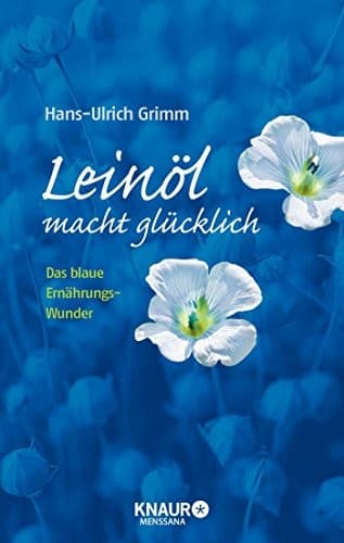 Tapa de Leinöl macht glücklich