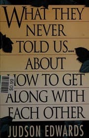 Tapa de What they never told us about how to get along with each other