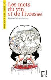Tapa de Les mots du vin et de l'ivresse