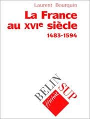 Tapa de La France au XVIe siècle, 1483-1594