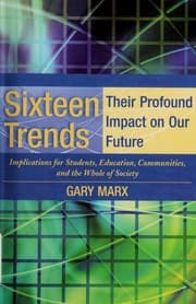 Tapa de Sixteen Trends, Their Profound Impact on Our Future