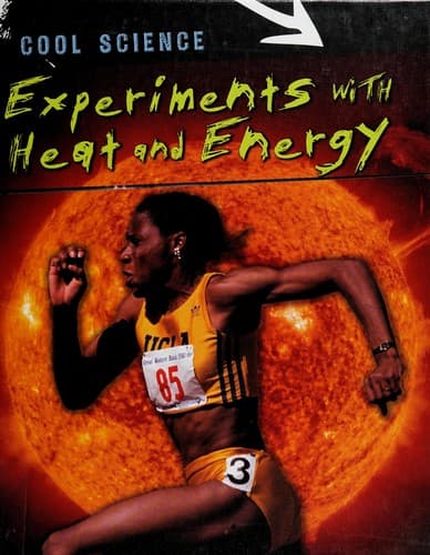 Tapa de Experiments with heat and energy
