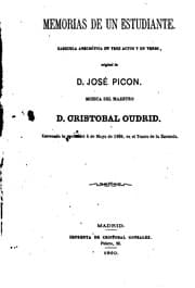 Tapa de Memorias de un estudiante: Zarzuela anecdótica en tres actos y en verso