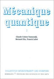 Tapa de Mécanique quantique, tome 1. Deuxième et troisième cycles