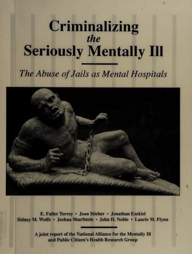 Tapa de Criminalizing the seriously mentally ill