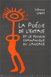 Tapa de La poésie de l'extase et le pouvoir chamanique du langage