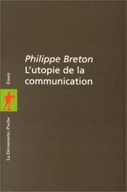 Tapa de L' utopie de la communication