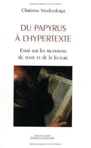 Tapa de Du papyrus à l'hypertexte. Essai sur les mutations du texte et de la lecture