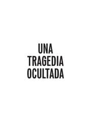 Tapa de Una Tragedia Ocultada