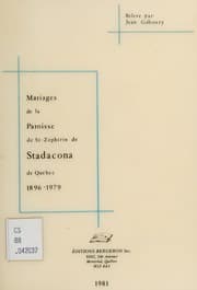 Tapa de Mariages de la Paroisse de St-Zéphirin de Stadacona de Québec, 1896-1979