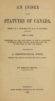 Tapa de An index to the statutes of Canada, from 3 & 4 Victoria to 12 & 13 Victoria, inclusive, 1840 to 1850