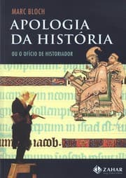 Tapa de Apologia da histo ria, ou, O ofi cio de historiador