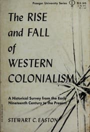 Tapa de The rise and fall of Western colonialism