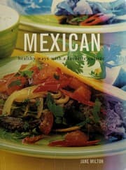 Tapa de Mexican Healthy Ways with a Favorite Cuisine