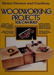Tapa de Better homes and gardens woodworking projects you can build