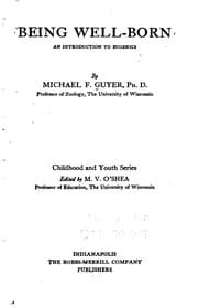 Tapa de Being Well-born: An Introduction to Eugenics