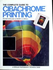 Tapa de The complete guide to Cibachrome printing