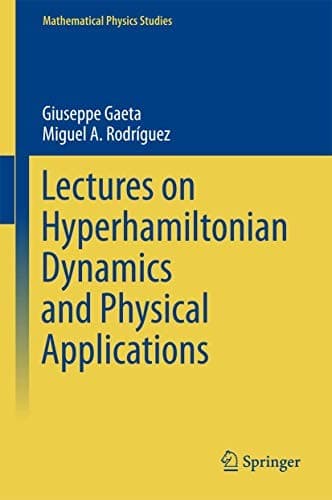 Tapa de Lectures on Hyperhamiltonian Dynamics and Physical Applications
