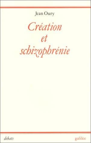 Tapa de Création et schizophrénie
