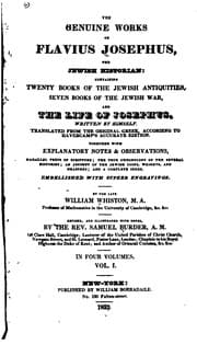Tapa de The Genuine Works of Flavius Josephus, the Jewish Historian: Containing Twenty Books of the ..