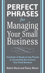 Tapa de Perfect phrases for managing your small business