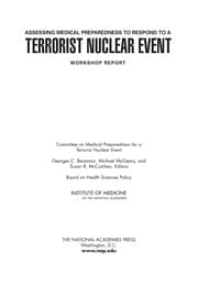Tapa de Assessing medical preparedness to respond to a terrorist nuclear event