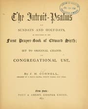 Tapa de The Introit-Psalms for Sundays and holy-days, as prescribed by the  first prayer-book of Edward Sixth