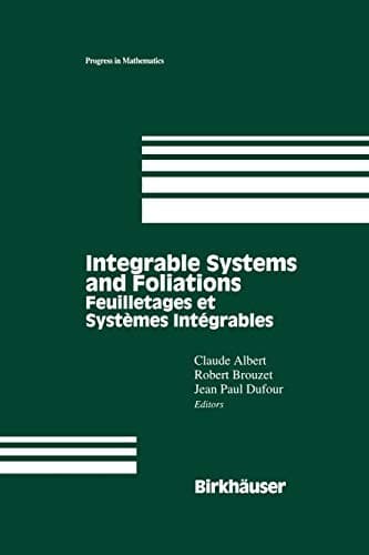 Tapa de Integrable Systems and Foliations