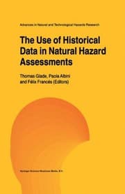 Tapa de The Use of Historical Data in Natural Hazard Assessments