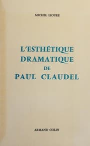 Tapa de L' esthétique dramatique de Paul Claudel