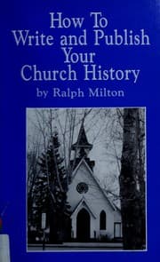 Tapa de How to write and publish your church history