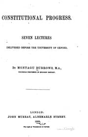 Tapa de Constitutional Progress: Seven Lectures Delivered Before the University of ..