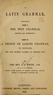 Tapa de A Latin grammar, containing: part I. The Eton grammar, rev. and cor