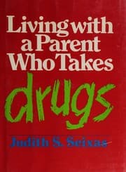 Tapa de Living with a parent who takes drugs