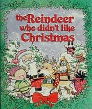 Tapa de The reindeer who didn't like Christmas