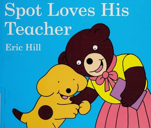 Tapa de Spot loves his teacher