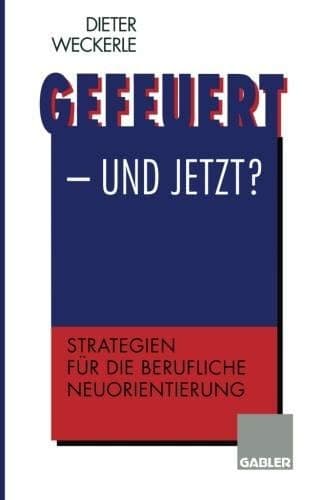 Tapa de Gefeuert - und jetzt?