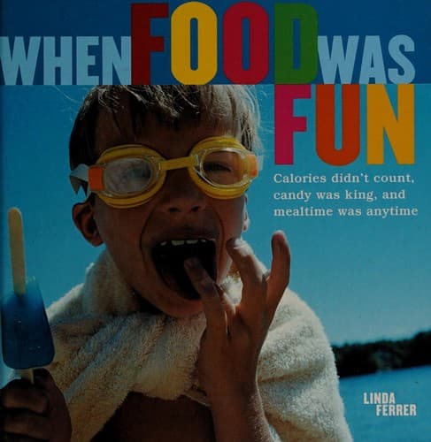 Tapa de When food was fun
