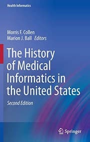 Tapa de The History of Medical Informatics in the United States