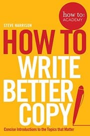 Tapa de How to Write Better Copy