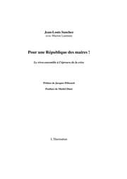 Tapa de POUR UNE RE PUBLIQUE DES MAIRES ! - Le vivre-ensemble a   l'e preuve de la crise