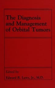 Tapa de The Diagnosis and management of orbital tumors