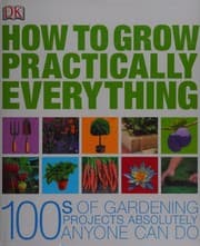 Tapa de How to Grow Absolutely Everything