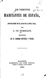 Tapa de Los primitivos habitantes de España: Investigaciones con el auxilio de la lengua vasca