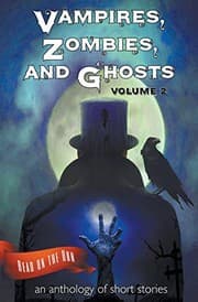 Tapa de Vampires, Zombies and Ghosts, Volume 2