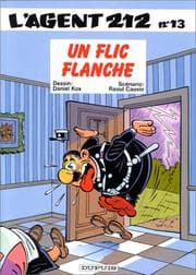 Tapa de L'agent 212 - Tome 13 - Un flic flanche