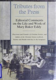 Tapa de Tributes from the Press Editorial Comments on the Life & Work of Mary Baker Eddy (Twentieth-century biographers series)