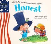 Tapa de Little Abraham Lincoln Learns to Be Honest (American Virtues for Kids: Honesty)